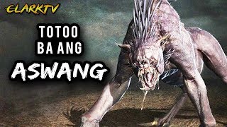 Totoo ba ang Aswang Paano Nagsimula ang mga Aswang Tiktik Wakwak [upl. by Ettennil]