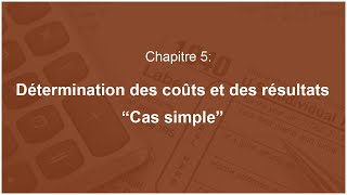 Comptabilité analytique  Détermination des coûts et des résultats Le cas simple 15 [upl. by Norford]