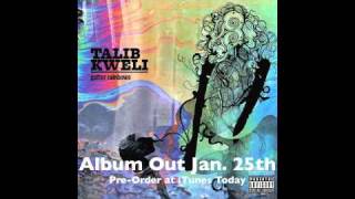 Audio Talib Kweli quotIm On Onequot Gutter Rainbows Out Now [upl. by Niwred]