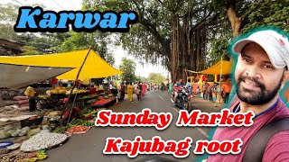 Karwar City in 2024  Karwar Sunday Market and Kajubag root [upl. by Nochur]