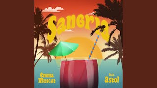 Sangria feat Astol [upl. by Yeltnerb]