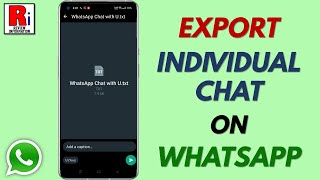 How to Export Individual Chat on WhatsApp [upl. by Nevsa]