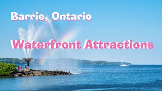 Barrie Fun Attractions around Lake Simcoe Waterfront Trail [upl. by Scheck]