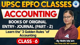 UPSC EPFO Classes  Accounting  Books of Original Entry  Journal  Part  2  Class 6  Civilstap [upl. by Oneladgam464]