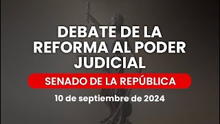 🔴Reanudación de la Sesión Vespertina del Senado ReformaAlPoderJudicial 10092024 [upl. by Riatsala34]