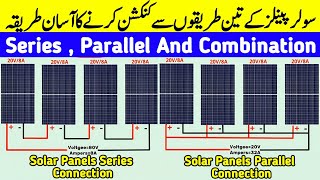 Solar Panels SeriesParallel and Combination Connection  Solar Panels Connections in UrduHindi [upl. by Rosenblum67]