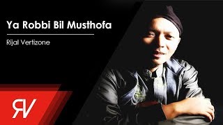 Rijal Vertizone  Ya Robbi Bil Musthofa Official Audio [upl. by Eilac]