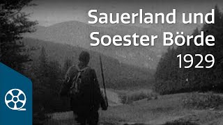 Das Sauerland und die Soester Börde 1929  Durch das schöne Westfalen 0304  FILMSCHÄTZE [upl. by Enohsal]