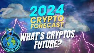 2024 Crypto Forecast Unveiling the Future of Bitcoin [upl. by Sandor]