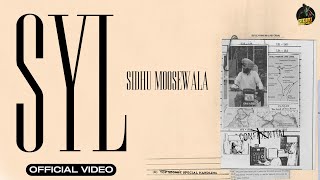 SYL Official Video SIDHU MOOSE WALA [upl. by Jack236]