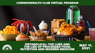 Metabolical The Lure and the Lies of Processed Food Nutrition and Modern Medicine [upl. by Dviad]