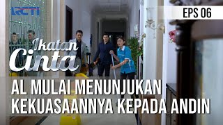 IKATAN CINTA  Al Mulai Menunjukan Kekuasaannya Kepada Andin [upl. by Gensmer]