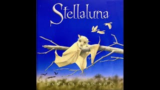 Stellaluna by Janell Cannon Read Aloud [upl. by Aneehsat274]