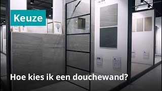 Hoe kies ik een douchewand  Douchewand plaatsen op een tegelvloer [upl. by Niledam513]