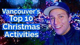 Top 10 Christmas Activities in Vancouver Canada [upl. by Dominick]