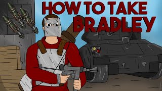 How To Take Bradley  Rust Tutorial [upl. by Farmer]