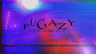 Halfcastromeo  FUGAZY prod by Laykx [upl. by Eelyme314]