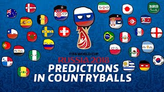 2018 FIFA World Cup Predictions in Countryballs [upl. by Wenonah281]