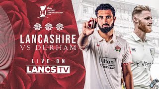 🔴 LIVE Lancashire vs Durham  DAY FOUR  Vitality County Championship [upl. by Gimpel]