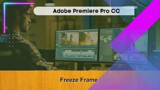 មេរៀនទី២៩ Freeze Frame  How to freeze frame in Adobe Premiere [upl. by Prescott]