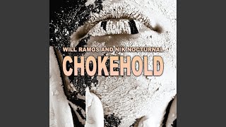 Chokehold [upl. by Nogam]