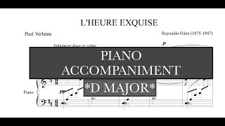 LHeure Exquise R Hahn D Major Piano AccompanimentVocal Guide  Karaoke [upl. by Aan]