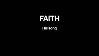 FAITH  InstrumentalMinus OneKaraoke with LYRICS  Hillsong [upl. by Janis]