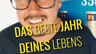 Das beste Jahr deines Lebens für Dich [upl. by Shurlocke]