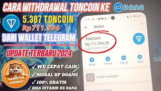 UPDATE CARA WD TONCOIN DARI WALLET TELEGRAM KE SALDO DANA TERBARU 2024 [upl. by Salvadore]