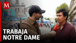 Alejandro Arredondo trabaja en la reconstrucción de Notre Dame  Los mexicanos en París [upl. by Langston483]