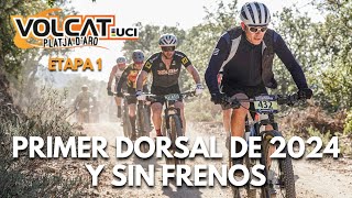 PRIMER DORSAL 2024 Y SIN FRENOS  VOLCAT PLATJA DARO 2024 ETAPA 1  MOUNTAIN BIKE [upl. by Hameean]