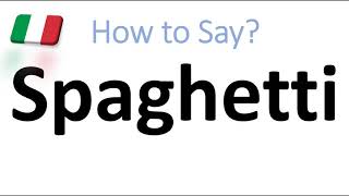 How to Pronounce Spaghetti CORRECTLY Italian Pasta Pronunciation [upl. by Lem]