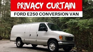 PRIVACY CURTAIN  Ford E250 Conversion Van [upl. by O'Toole]