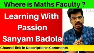 Where is Sanyam Badola Maths Faculty   The Good News   Channel link in Comments n Description [upl. by Airenahs]