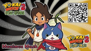 Hovernyan QR Code YoKai Watch 2 OST Moximus Mask Theme 妖怪ウォッチ2元祖 妖怪ウォッチ2本家 OST [upl. by Asiela]