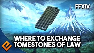 FFXIV Heavensward  Where To Exchange Tomestones of Law [upl. by Nitsraek]