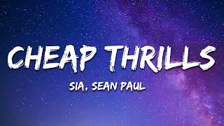 Sia  Cheap Thrills Lyrics ft Sean Paul [upl. by Ahens]