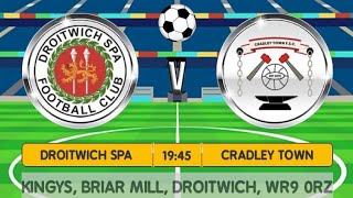 Droitwich Spa v Cradley Town  A Wet Welcome Home [upl. by Eustacia313]