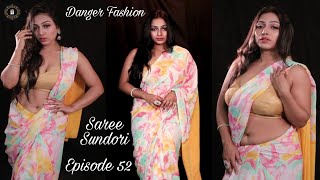 Saree Sundori  Episode 52  Tanvi Priyanka  Multi Colour Chiffon Saree  Danger Fashion Vlogs 2024 [upl. by Macfadyn515]