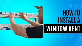 Install or Retrofit a Window Vent on uPVC Windows Fix Condensation with a Simple Upgrade [upl. by Nalniuq]