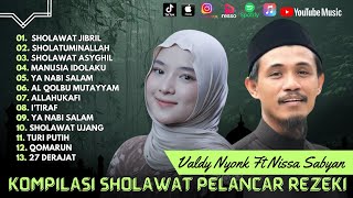 VALDY NYONK X NISSA SABYAN  SHOLAWAT JIBRIL  SHOLATUMINALLAH FULL ALBUM  SHOLAWAT 2024 [upl. by Hurleigh558]