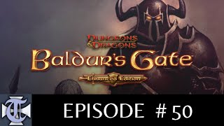 Durlags Tower Final Boss and the Travel Back Ulgoths Beard  Episode 50  Baldurs Gate 1 EE [upl. by Nuahsad]