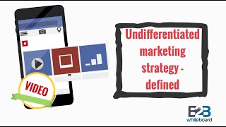 Undifferentiated marketing strategy  defined [upl. by Kcirdorb753]