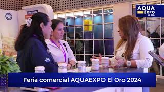 Feria comercial AQUAEXPO El Oro 2024 [upl. by Saenihp]