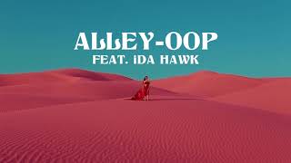 Big Wild  AlleyOop feat iDA HAWK [upl. by Aztilem922]