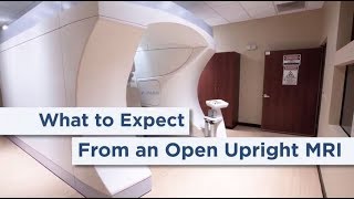 What to Expect From Your Open Upright MRI Exam [upl. by Elletsirhc]