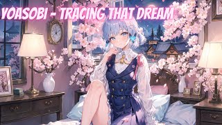 Ayaka  YOASOBI 「Tracing That Dream」Ayaka Ai cover [upl. by Zurheide]