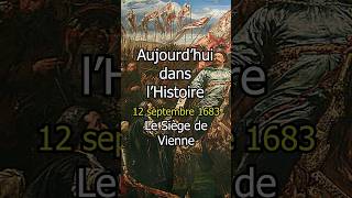 12 septembre 1683  Le siège de Vienne histoire shorts [upl. by Weidar]