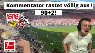 Kommentator Rastet beim VfB Last Minute Tor gegen Köln völlig aus VfB  1FC Köln 21 [upl. by Ahsinyd]