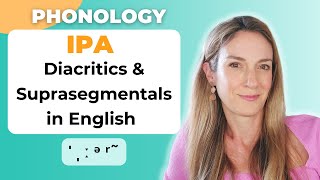 IPA Diacritics amp Suprasegmentals  Transcription  Phonology [upl. by Vyky]